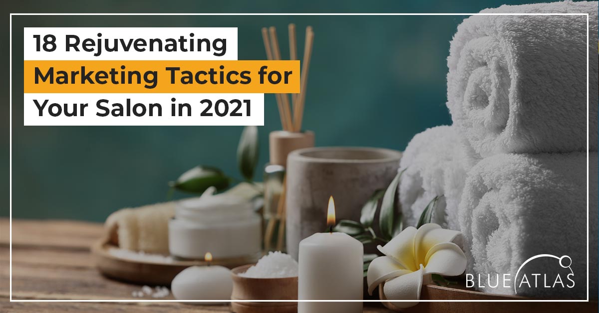 Spa Marketing Tactics in 2021