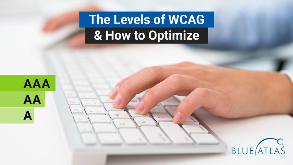 Levels of WCAG How to Optimize