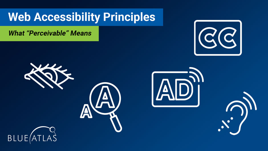 Web Accessibility Principles Perceivable