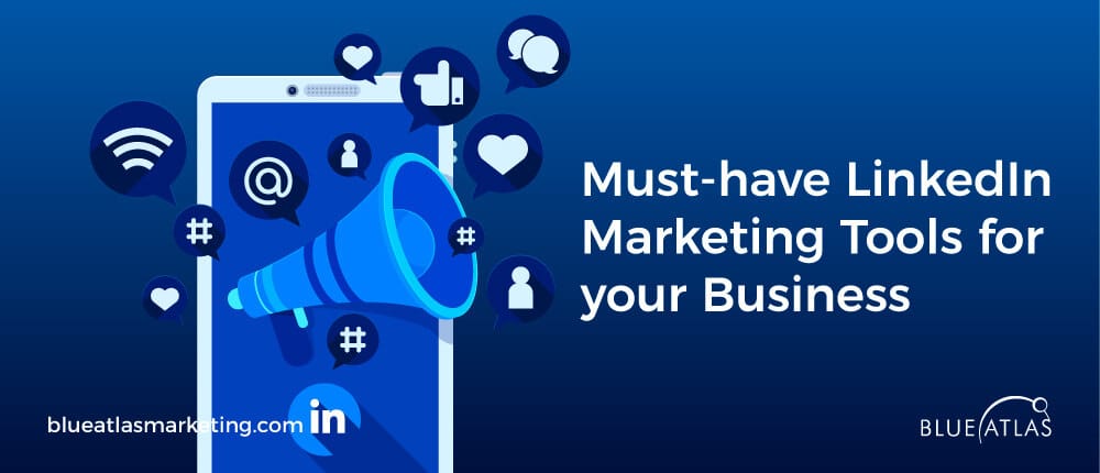 must have linkedIn marketing tools